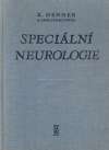 Henner Kamil a kolektív - Speciální neurologie pro mediky a lékaře