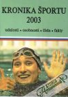 Vranka Milan a kolektív - Kronika športu 2003