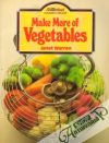 Warren Janet - Make More of Vegetables