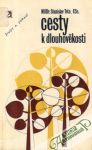 Trča Stanislav - Cesty k dlouhověkosti