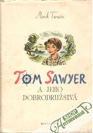 Obal knihy Tom Sawyer a jeho dobrodružstvá