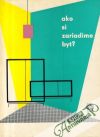 kolektív autorov - Ako si zariadime byt?