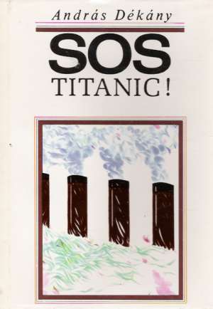 Obal knihy Sos Titanic!