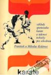 Kolářové František a Miloslav - Karate