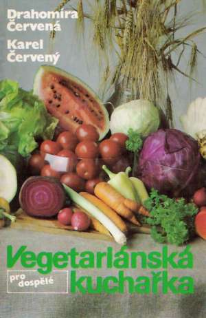 Obal knihy Vegetariánská kuchařka pro dospělé