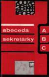 Mistrík Jozef - Abeceda sekretárky