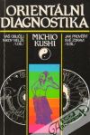 Kushi Mischio - Orientální diagnostika (I.- II.)