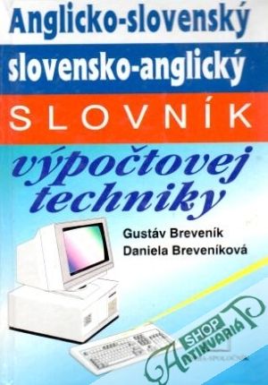 Obal knihy Anglicko-slovenský a slovensko-anglický slovník výpočtovej techniky 