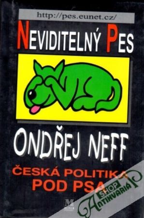 Obal knihy Neviditelný pes (česká politika pod psa)