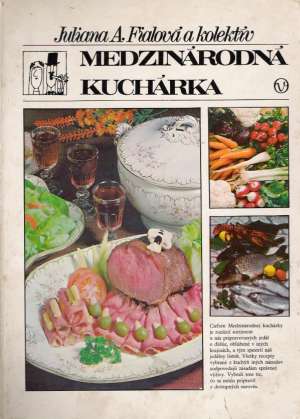 Obal knihy Medzinárodná kuchárka