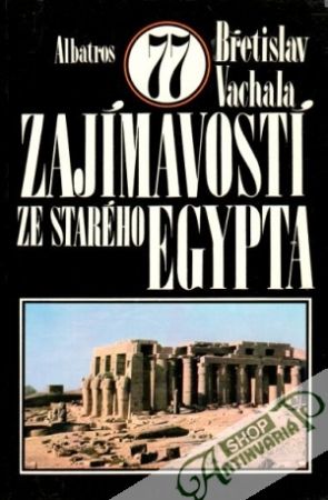 Obal knihy Zajímavostí ze starého Egypta