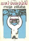Cibulka Július - Automobil moja záľuba