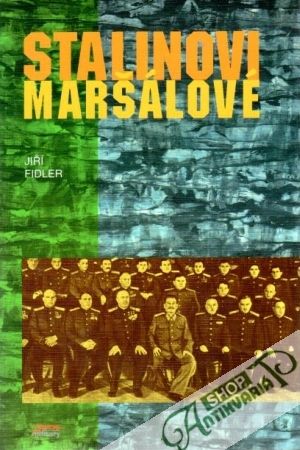 Obal knihy Stalinovi maršálové
