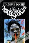 Kulik Sergej - Soumrak duchu na Madagaskaru