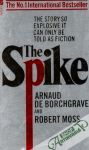 Borchgrave Arnaud, Moss Robert - The Spike