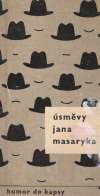 Thiele Vladimír - Úsměvy Jana Masaryka