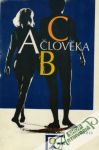 Wolf Josef a kolektív autorov - ABC člověka