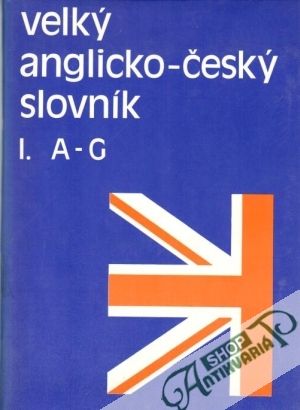Obal knihy Velký anglicko-český slovník (I. - III.)