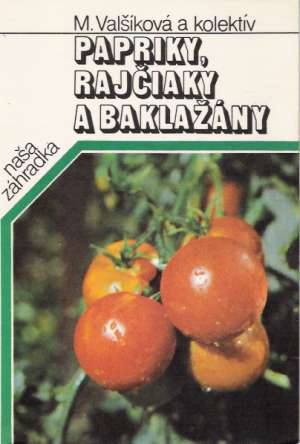 Obal knihy Papriky, rajčiaky a baklažány