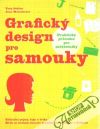 Seddon T., Waterhouse J. - Grafický design pro samouky