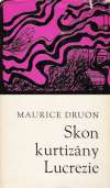 Druon Maurice - Skon kurtizány Lucrezie
