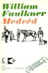 Faulkner William - Medvěd