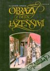 Křížek Vladimír - Obrazy z dějin lázeňství
