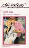 Gill Judy - Spoločné svitanie