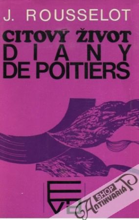 Obal knihy Citový život Diany de Poitiers