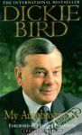 Dickie Bird - My autobiography