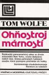 Wolfe Tom - Ohňostroj márností