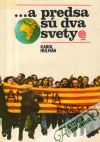 Hulman Karol - ... a predsa sú dva svety