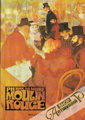 Obal knihy Moulin Rouge