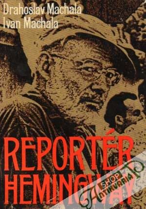 Obal knihy Reportér Hemingway