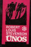 Stevenson Robert Louis - Únos