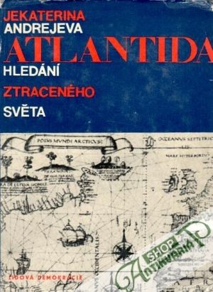 Obal knihy Atlantida - hledání ztraceného světa