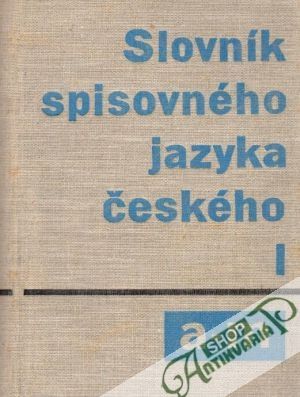 Obal knihy Slovník spisovného jazyka českého (I. - IV.)
