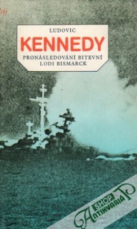 Obal knihy Pronásledování bitevní lodi Bismarck