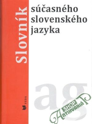 Obal knihy Slovník súčasného slovenského jazyka (A-G)