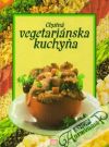 Faist Fritz - Chutná vegetariánska kuchyňa