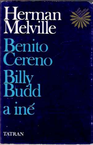 Obal knihy Benito Cereno, Billy Budd a iné