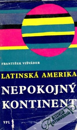 Obal knihy Latinská Amerika - Nepokojný kontinent