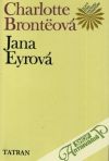 Bronteová Charlotte - Jana Eyrová