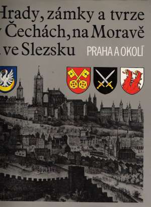 Obal knihy Hrady, zámky a tvrze v Čechách, na Moravě a ve Slezsku (I. - V.)