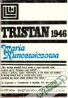 Kuncewiczowa Maria - Tristan 1946