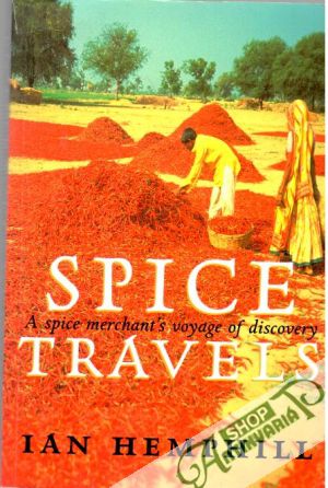 Obal knihy Spice Travels - A spice merchant´s voyage of discovery