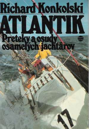 Obal knihy Atlantik - Preteky a osudy osamelých jachtárov