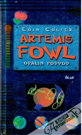 Obal knihy Artemis Fowl - Opalin podvod