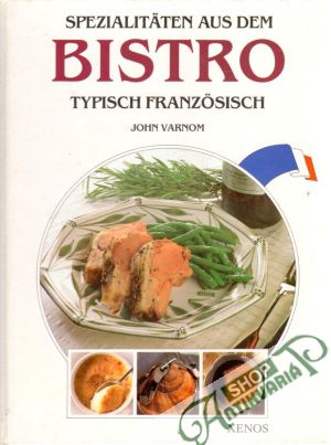 Obal knihy Spezialitäten aus dem Bistro. Typisch französisch