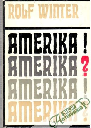 Obal knihy Amerika! Amerika?